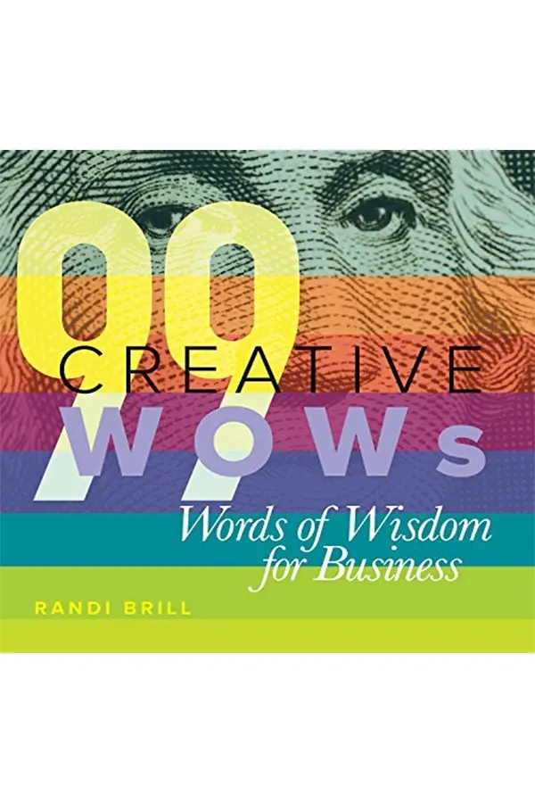 99 Creative WOWs Words of Wisdom for Business